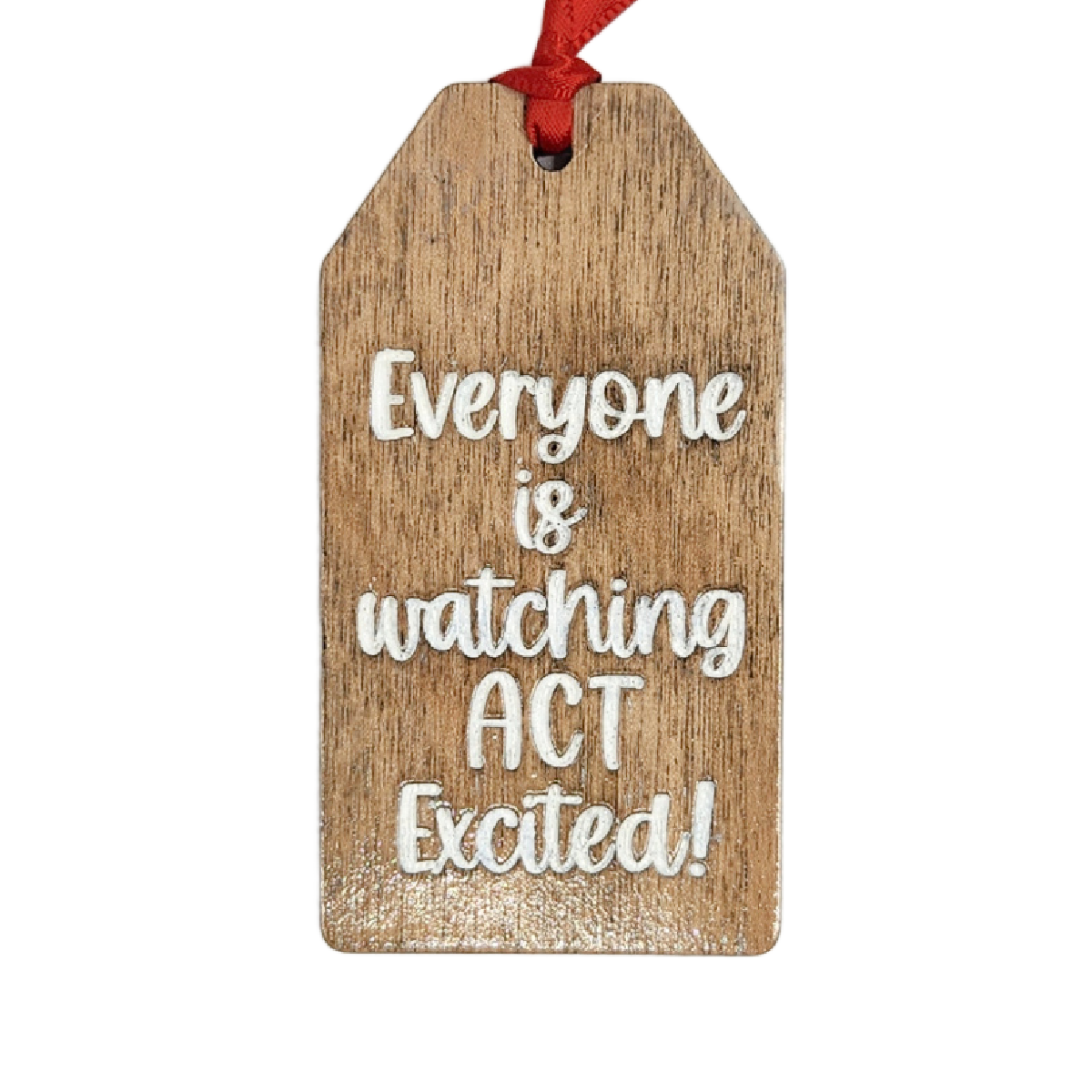 Funny Phrase Wood Gift/Stocking Tags
