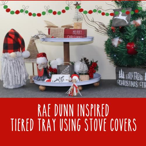 Christmas Tiered Tray | Tiered Tray DIY | Rae Dunn Inspired Tiered Tray - Rustic Chic by Designs By Gaddis