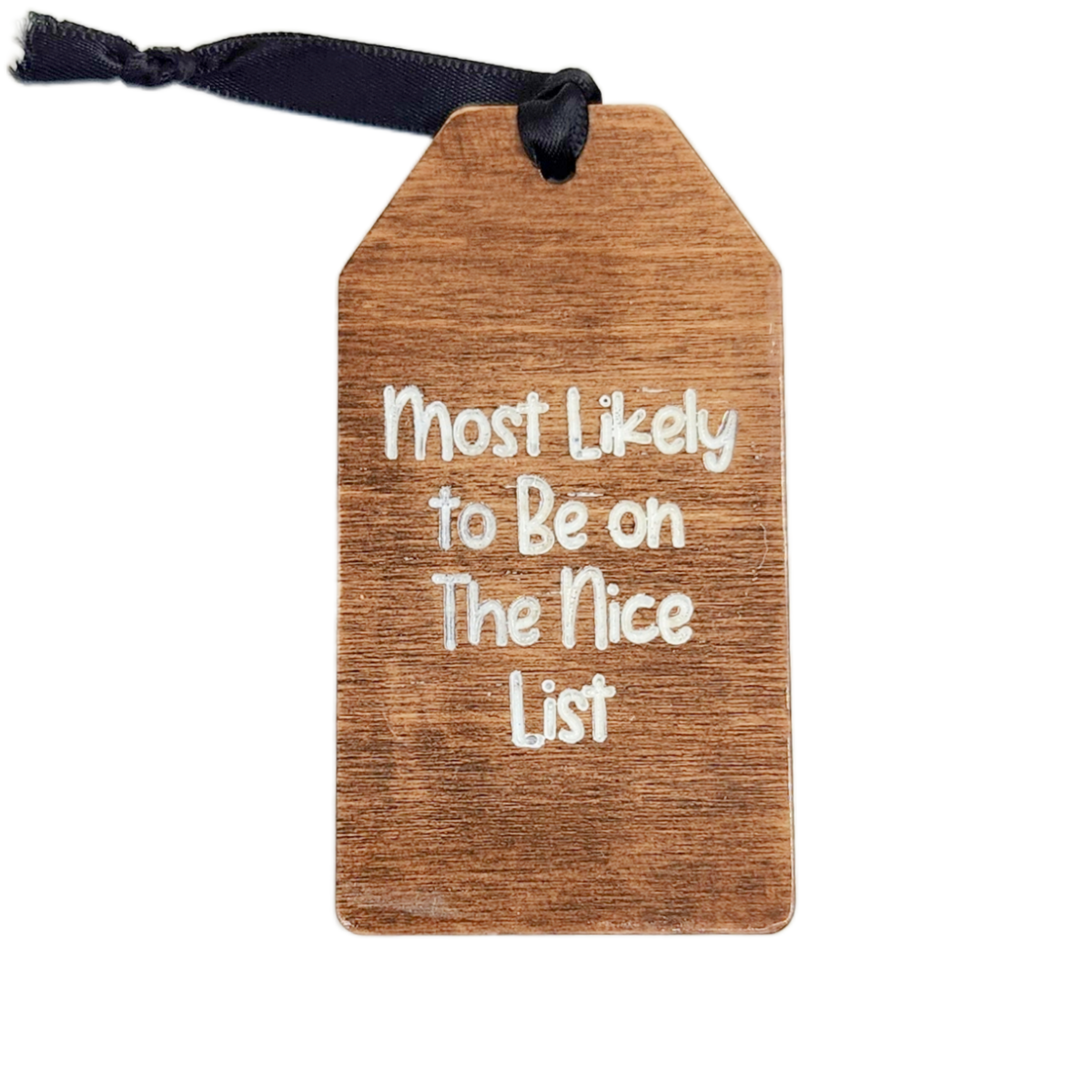 Funny "Most Likely" Wood Gift/Stocking Tags