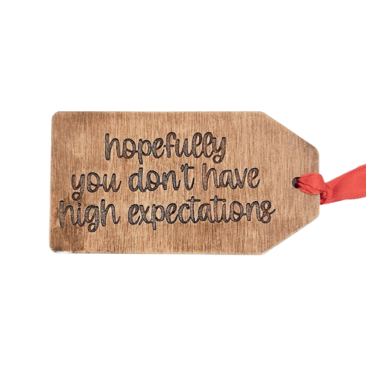 Funny Phrase Wood Gift/Stocking Tags