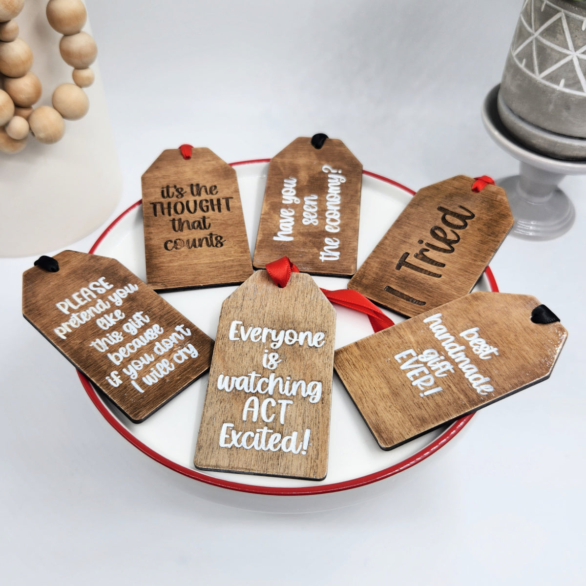 Funny Phrase Wood Gift/Stocking Tags